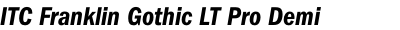 ITC Franklin Gothic LT Pro Demi Condensed Italic